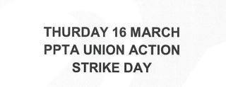 PPTA Strike Action Thursday 16 March